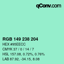 Color code: RGB 149 238 204 | qconv.com
