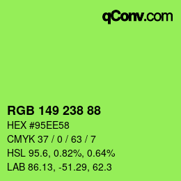 Color code: RGB 149 238 88 | qconv.com