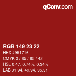 Color code: RGB 149 23 22 | qconv.com