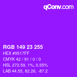 Color code: RGB 149 23 255 | qconv.com