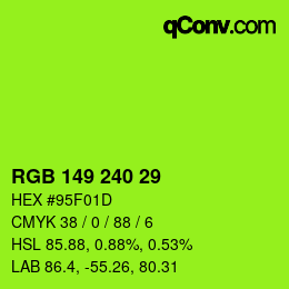 Color code: RGB 149 240 29 | qconv.com