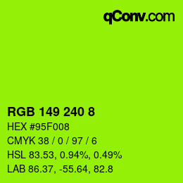 Color code: RGB 149 240 8 | qconv.com
