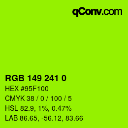 颜色代码: RGB 149 241 0 | qconv.com