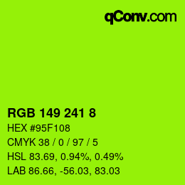 カラーコード: RGB 149 241 8 | qconv.com