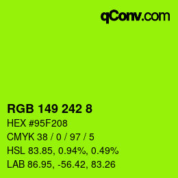 カラーコード: RGB 149 242 8 | qconv.com