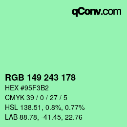 カラーコード: RGB 149 243 178 | qconv.com