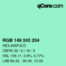 Color code: RGB 149 243 204 | qconv.com