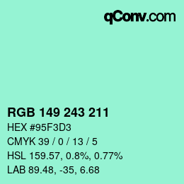Color code: RGB 149 243 211 | qconv.com
