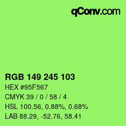 颜色代码: RGB 149 245 103 | qconv.com