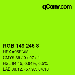 カラーコード: RGB 149 246 8 | qconv.com