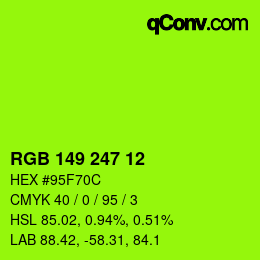 カラーコード: RGB 149 247 12 | qconv.com