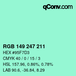 カラーコード: RGB 149 247 211 | qconv.com