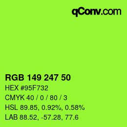 Color code: RGB 149 247 50 | qconv.com