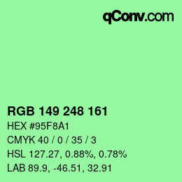 Color code: RGB 149 248 161 | qconv.com
