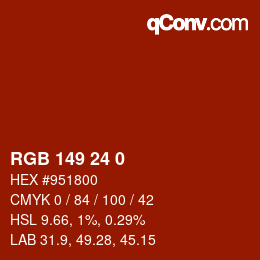 カラーコード: RGB 149 24 0 | qconv.com