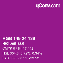 カラーコード: RGB 149 24 139 | qconv.com