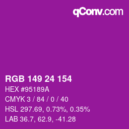 カラーコード: RGB 149 24 154 | qconv.com