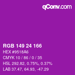 カラーコード: RGB 149 24 166 | qconv.com