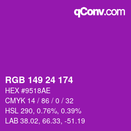 カラーコード: RGB 149 24 174 | qconv.com