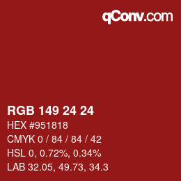 カラーコード: RGB 149 24 24 | qconv.com