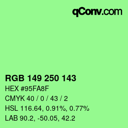 Color code: RGB 149 250 143 | qconv.com