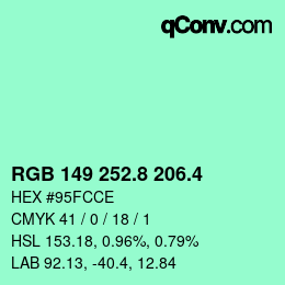 カラーコード: RGB 149 252.8 206.4 | qconv.com