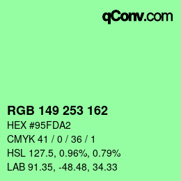 Color code: RGB 149 253 162 | qconv.com