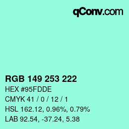 カラーコード: RGB 149 253 222 | qconv.com