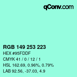 Color code: RGB 149 253 223 | qconv.com