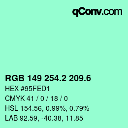 カラーコード: RGB 149 254.2 209.6 | qconv.com