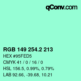 カラーコード: RGB 149 254.2 213 | qconv.com