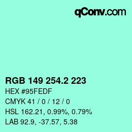 カラーコード: RGB 149 254.2 223 | qconv.com