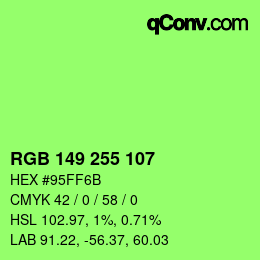 Color code: RGB 149 255 107 | qconv.com