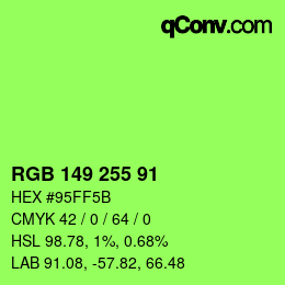 Color code: RGB 149 255 91 | qconv.com