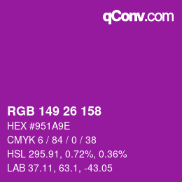 カラーコード: RGB 149 26 158 | qconv.com