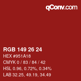 カラーコード: RGB 149 26 24 | qconv.com