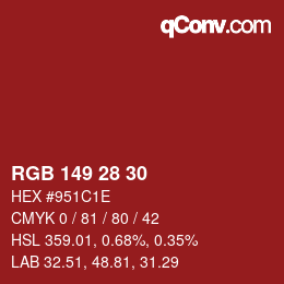 Color code: RGB 149 28 30 | qconv.com