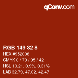 カラーコード: RGB 149 32 8 | qconv.com