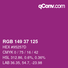 カラーコード: RGB 149 37 125 | qconv.com