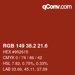 カラーコード: RGB 149 38.2 21.6 | qconv.com
