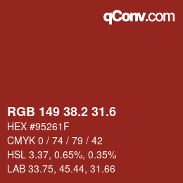 カラーコード: RGB 149 38.2 31.6 | qconv.com