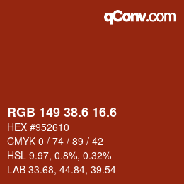 カラーコード: RGB 149 38.6 16.6 | qconv.com