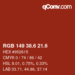 カラーコード: RGB 149 38.6 21.6 | qconv.com