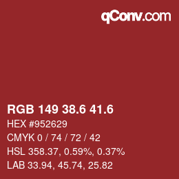カラーコード: RGB 149 38.6 41.6 | qconv.com
