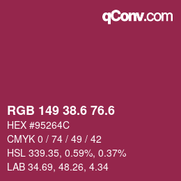 カラーコード: RGB 149 38.6 76.6 | qconv.com