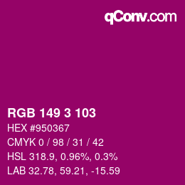Farbcode: RGB 149 3 103 | qconv.com