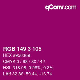 カラーコード: RGB 149 3 105 | qconv.com