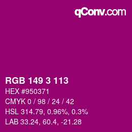 Color code: RGB 149 3 113 | qconv.com