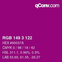 カラーコード: RGB 149 3 122 | qconv.com