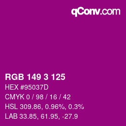 Color code: RGB 149 3 125 | qconv.com